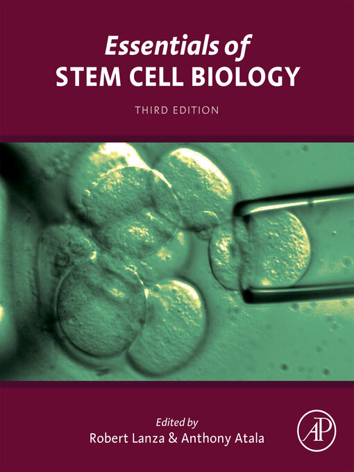 Title details for Essentials of Stem Cell Biology by Robert Lanza - Available